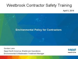 Westbrook Contractor Safety Training April 5 2018 Environmental