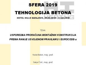 SFERA 2019 TEHNOLOGIJA BETONA HOTEL HILLS SARAJEVO 26