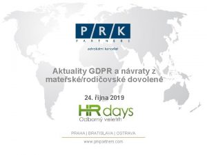 Aktuality GDPR a nvraty z mateskrodiovsk dovolen 24