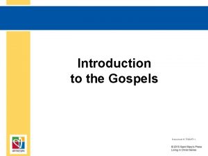 Introduction to the Gospels Document TX 004711 The