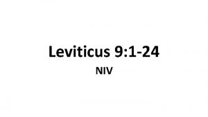 Leviticus 9 1 24 NIV The Priests Begin