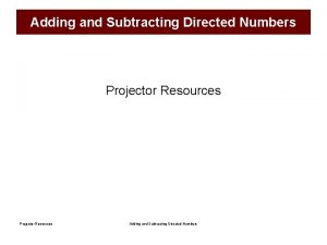 Adding and Subtracting Directed Numbers Projector Resources Adding