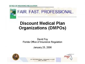 Discount Medical Plan Organizations DMPOs David Foy Florida