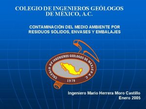 COLEGIO DE INGENIEROS GELOGOS DE MXICO A C