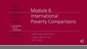 1 Measuring poverty 2 Multidimensional poverty 3 Poverty