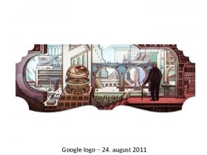 Google logo 24 august 2011 Sdan virker mske