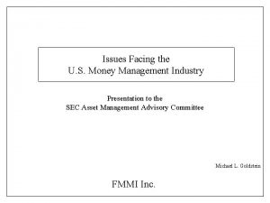 Issues Facing the U S Money Management Industry