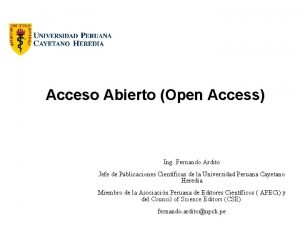 Acceso Abierto Open Access Ing Fernando Ardito Jefe