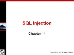 SQL Injection Chapter 14 SYBEX Inc 2016 All