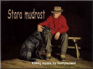 Kliknij mysz by kontynuowa Mczyzna wiek 92 lata