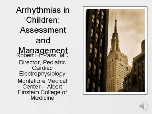 Arrhythmias in Children Assessment and Management Robert H