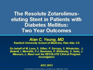 The Resolute Zotarolimuseluting Stent in Patients with Diabetes