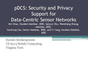 p DCS Security and Privacy Support for DataCentric