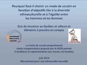 Pourquoi fautil choisir un mode de scrutin en