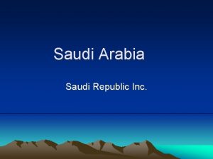 Saudi Arabia Saudi Republic Inc Saudi Arabia Saudi