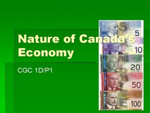 Nature of Canadas Economy CGC 1 DP 1