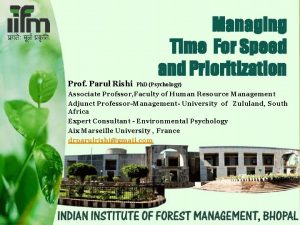 Managing Time For Speed and Prioritization Prof Parul