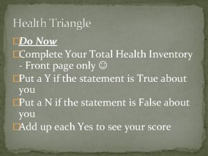 Health Triangle Do Now Complete Your Total Health