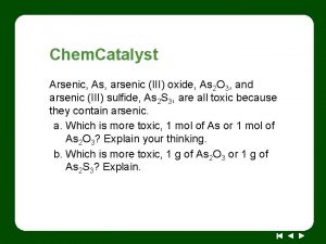 Chem Catalyst Arsenic As arsenic III oxide As