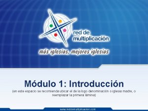 Mdulo 1 Introduccin en este espacio se recomienda