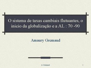 O sistema de taxas cambiais flutuantes o inicio