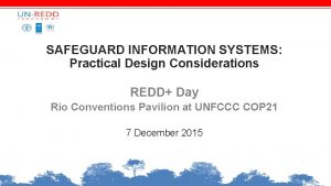 SAFEGUARD INFORMATION SYSTEMS Practical Design Considerations REDD Day