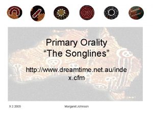 Primary Orality The Songlines http www dreamtime net