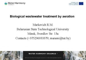 Biological wastewater treatment by aeration Markevich R Belarusian
