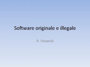 Software originale e illegale R Fenaroli Sw e