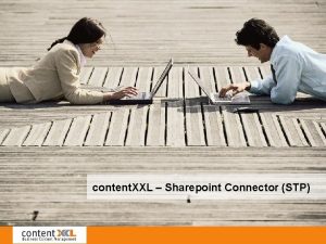 content XXL Sharepoint Connector STP content XXL Sharepoint