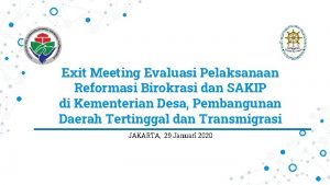 Exit Meeting Evaluasi Pelaksanaan Reformasi Birokrasi dan SAKIP