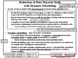 Reduction of Data Hazards Stalls i e Current