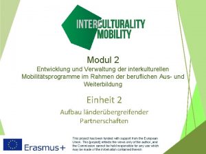 Modul 2 Entwicklung und Verwaltung der interkulturellen Mobilittsprogramme