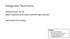 Hoogwater factsheets Geleerde lessen van de expert inspecties