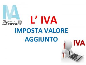 L IVA IMPOSTA VALORE AGGIUNTO COS E L