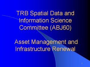 TRB Spatial Data and Information Science Committee ABJ