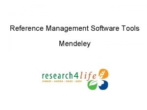 Reference Management Software Tools Mendeley Table of Contents
