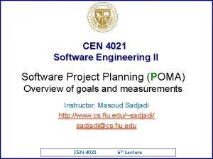 CEN 4021 Software Engineering II Software Project Planning