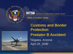 Office of Aviation Safety Customs and Border Protection