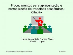 Procedimentos para apresentao e normalizao de trabalhos acadmicos