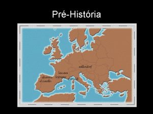 PrHistria A arte prhistrica objetos ferramentas e PrHistria