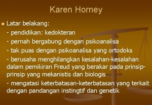 Karen Horney n Latar belakang pendidikan kedokteran pernah