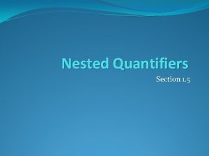 Nested Quantifiers Section 1 5 Translating Nested Quantifiers