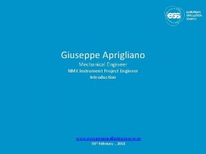 Giuseppe Aprigliano Mechanical Engineer NMX Instrument Project Engineer