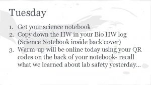 Tuesday 1 Get your science notebook 2 Copy