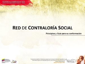 RED DE CONTRALORA SOCIAL Principios y Gua para