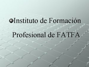 Instituto de Formacin Profesional de FATFA FARMACOLOGIA Auxiliar