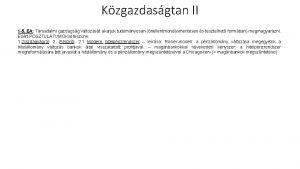 Kzgazdasgtan II 1 5 EA Trsadalmi gazdagsg vltozst