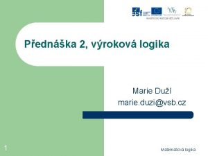 Pednka 2 vrokov logika Marie Du marie duzivsb