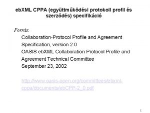 eb XML CPPA egyttmkdsi protokoll profil s szerzds